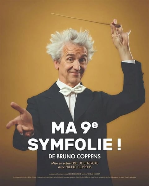 Bruno Coppens dans Ma 9e symfolie