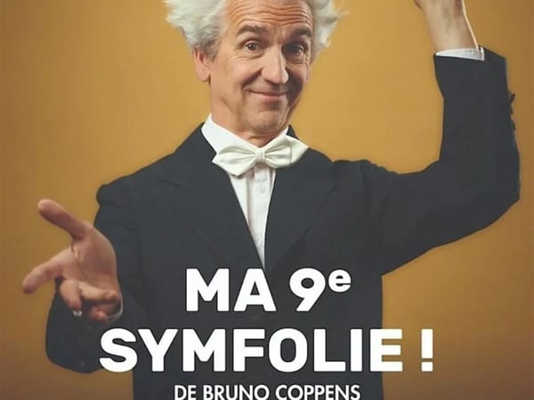Bruno Coppens dans Ma 9e symfolie