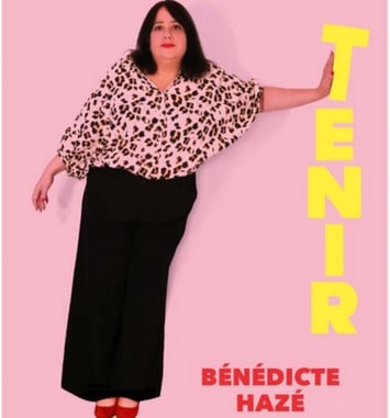 Bénédicte Hazé Tenir Debout