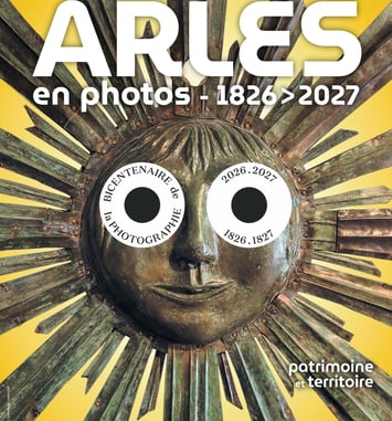 Arles, Bicentenaire de la photographie