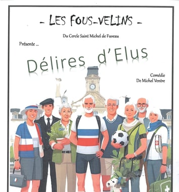 Les Fous-Velins présente Délires d'élus