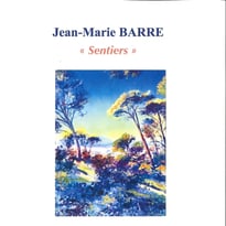 Exposition "Sentiers" de Jean-Marie Barre