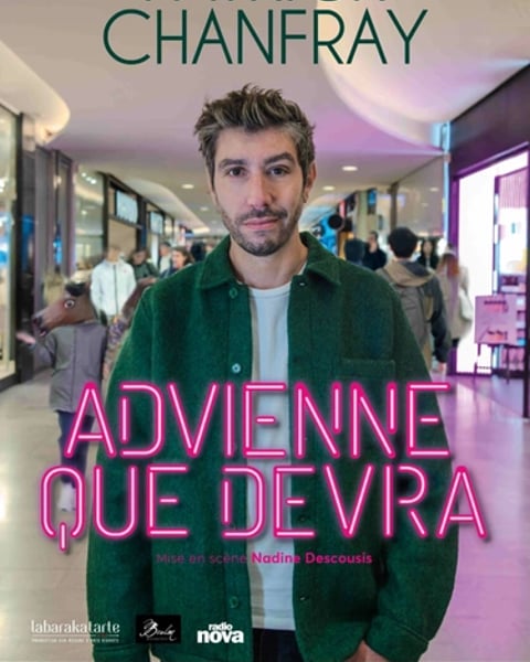 Patrick Chanfrey, Advienne que devra