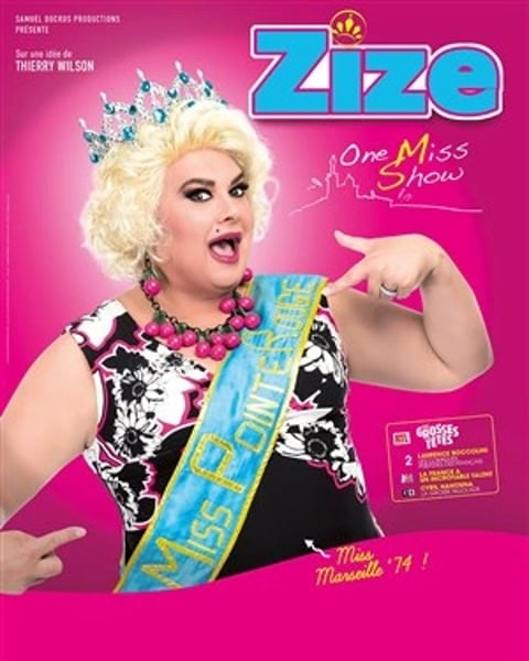 Zize dans One Miss Show