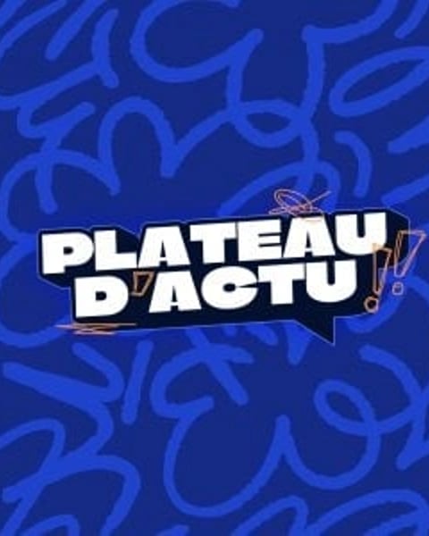 Plateau d'Actu