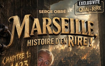 Marseille, histoire d’en rire !