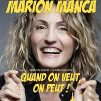 Marion Manca - Quand on veut, on peut !