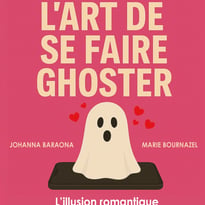 L’Art de se faire ghoster