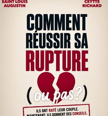 Comment réussir sa rupture (ou pas) ?