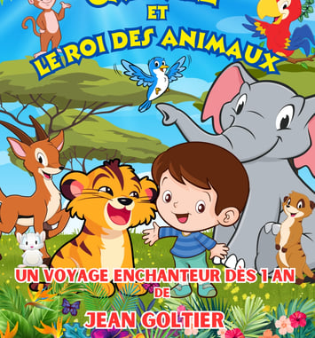 Gabriel et le roi des animaux