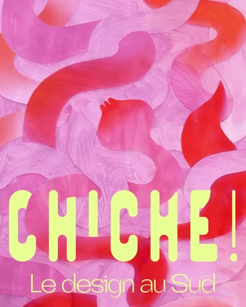 Chiche ! le design au Sud