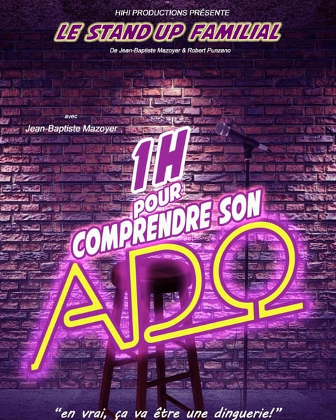 Spectacle - 1h pour comprendre son ado
