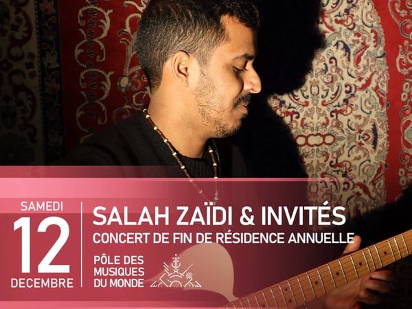 Salah Zaïdi & invités