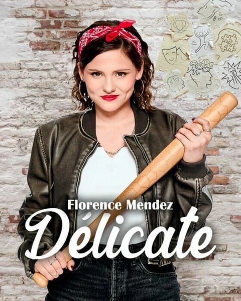 Florence Mendez dans Délicate