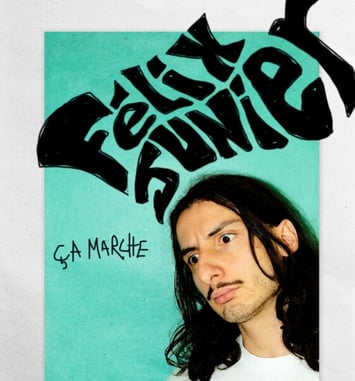 Félix Junier, Ça marche