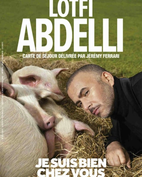 Lotfi Abdelli, Je suis bien chez vous