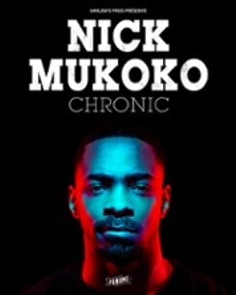Nick Mukoko : Chronic