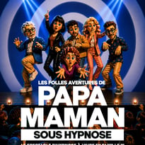 Papa Maman sous hypnose