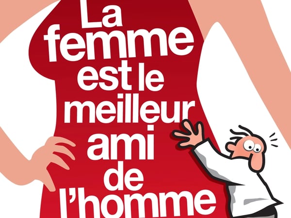 La femme est le meilleur ami de l’homme