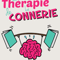 La Thérapie de la connerie