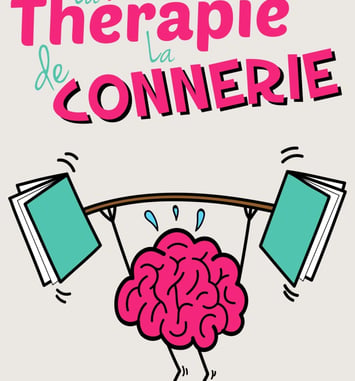 La Thérapie de la connerie