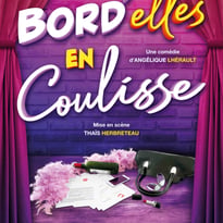 Bord’elles en coulisses