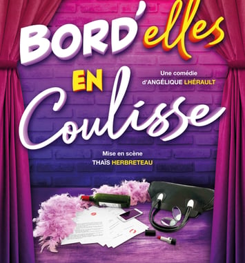 Bord’elles en coulisses