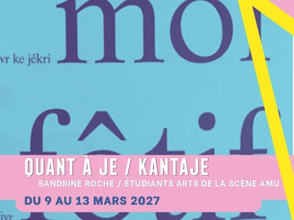 Quant à je / Kantaje