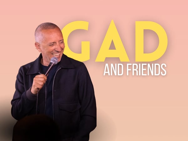 Gad & Friends