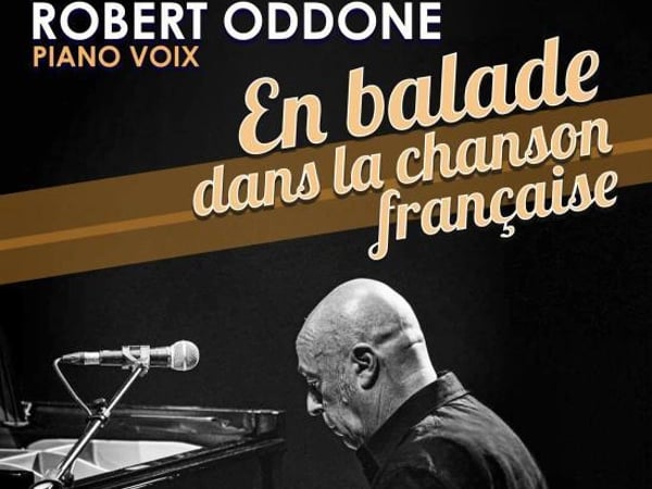 Robert Oddone, en balade dans la chanson française