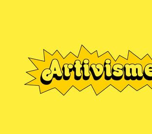 Artivisme !