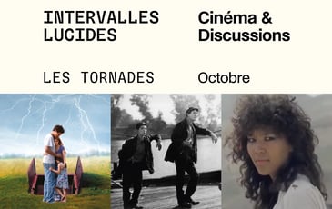 Intervalles Lucides : Les tornades