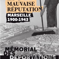 Marseille 1900-1943. La mauvaise réputation