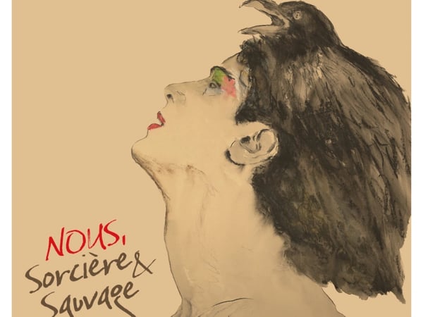 Exposition “NOUS, Sorcière & Sauvage”