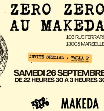 Zéro zéro invite Walla P
