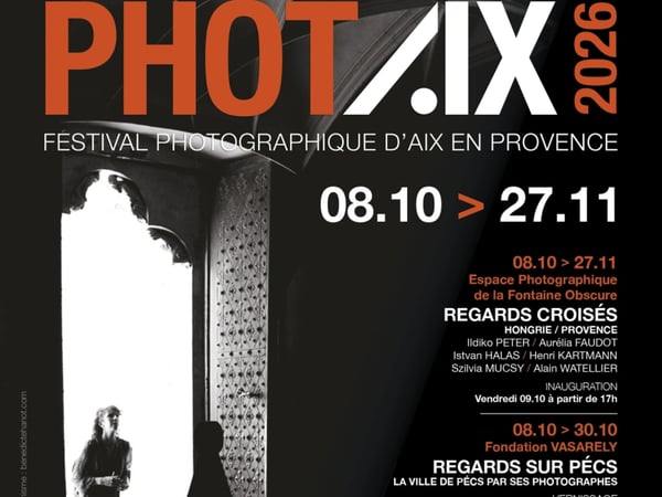 Phot'Aix - Festival photographique d'Aix-en-Provence