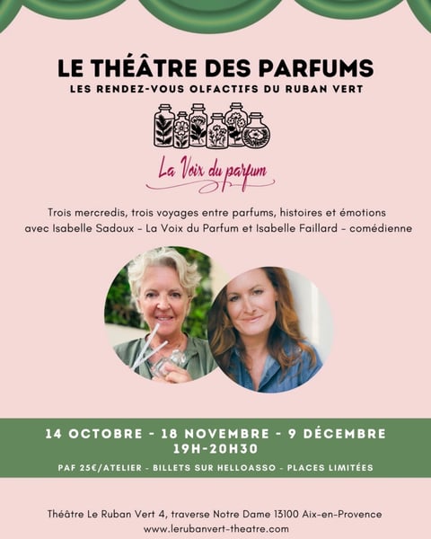 Théâtre - Le théâtre des parfums : Rendez-vous olfactif au Ruban Vert