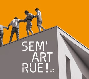 SEM'ART RUE ! #7