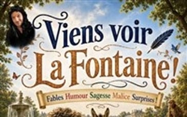 Viens voir La Fontaine !