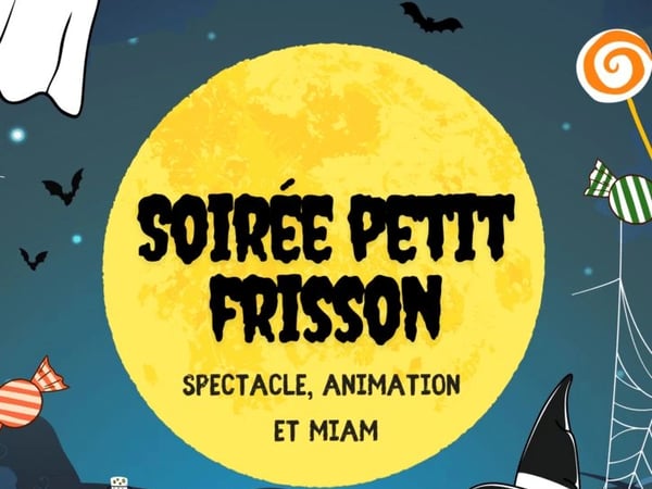 Soirée petit frisson