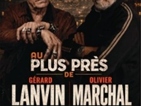 Au Plus Près de Gérard Lanvin et Olivier Marchal
