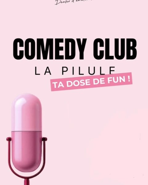 La Pilule - Comedy Club