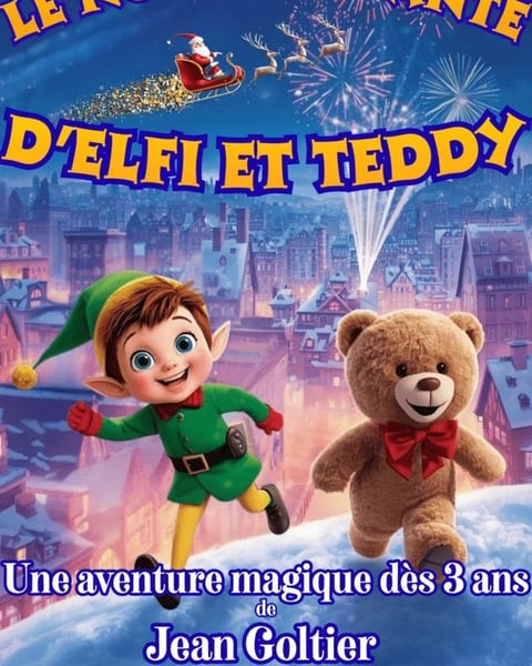 Le noël enchanté d'Elfi et Teddy