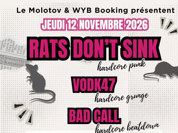 RATS DON’T SINK + Vodk47 + Bad Call