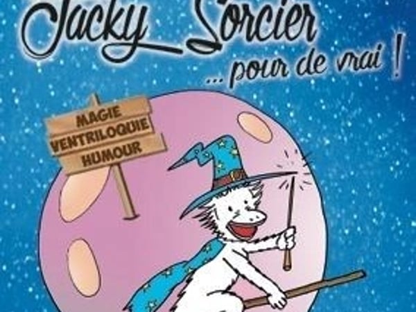 Jacky sorcier pour de vrai