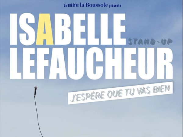 Isabelle Lefaucheur dans J'espère que tu vas bien