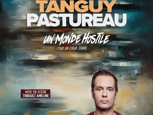 Tanguy Pastureau dans Un monde hostile