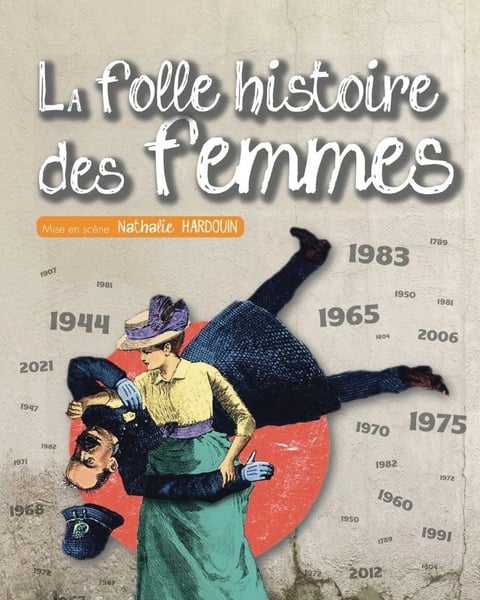 La folle histoire des femmes