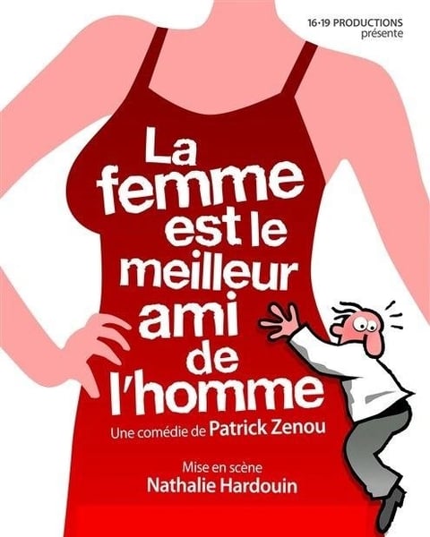 La femme est le meilleur ami de l'homme