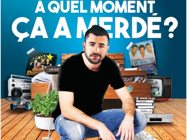 Anthony Joubert dans A quel moment ça a merdé ?